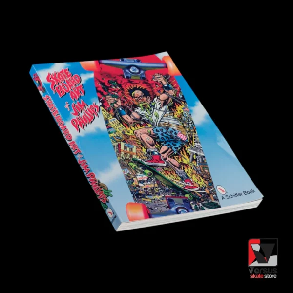 Libro Santa Cruz The Skateboard Art of Jim Phillips